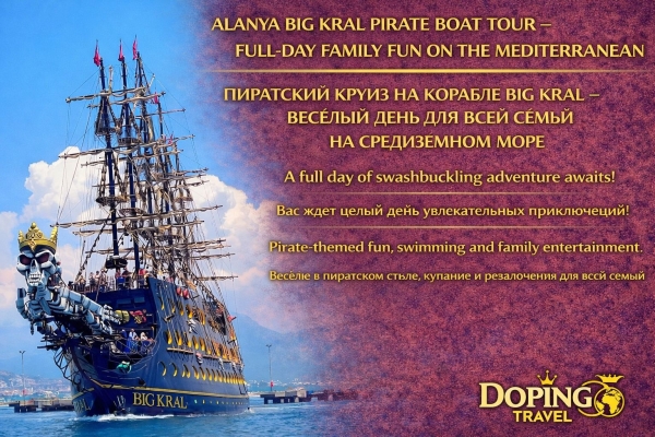 Alanya Big Kral Pirate Boat Tour – Full-Day Family Fun on the Mediterranean
