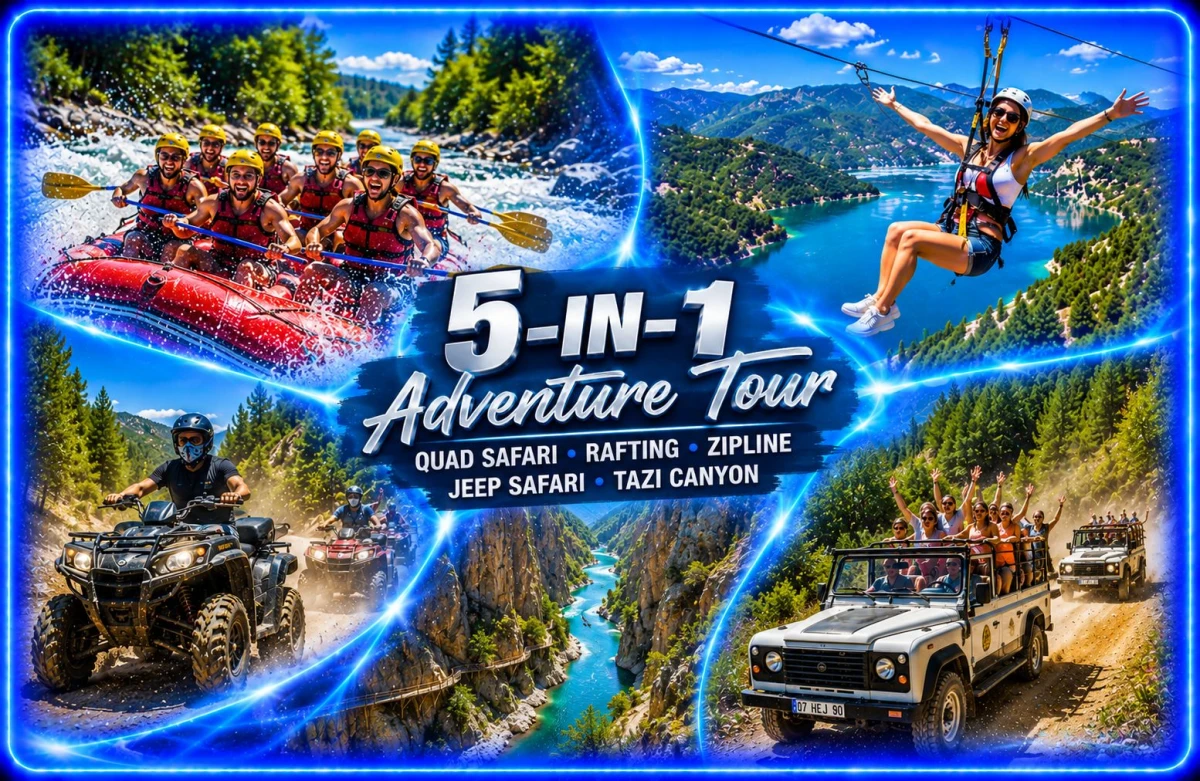 5-in-1 Abenteuer Tour | Quad Safari, Rafting, Zipline, Jeep Safari & Tazı Canyon